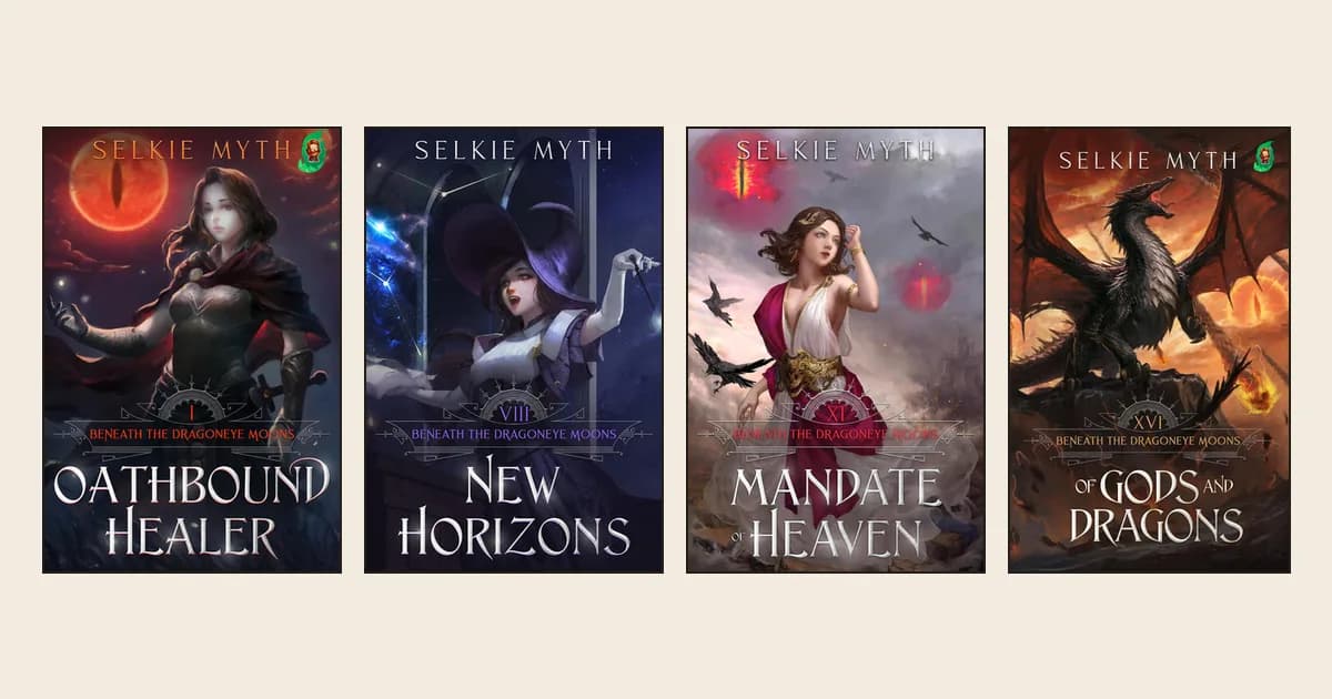 Kindle covers of Beneath the Dragoneye Moons books 1, 8, 11 and 16 by Selkie Myth: Oathbound Healer, New Horizons, Mandate of Heaven and Of Gods and Dragons