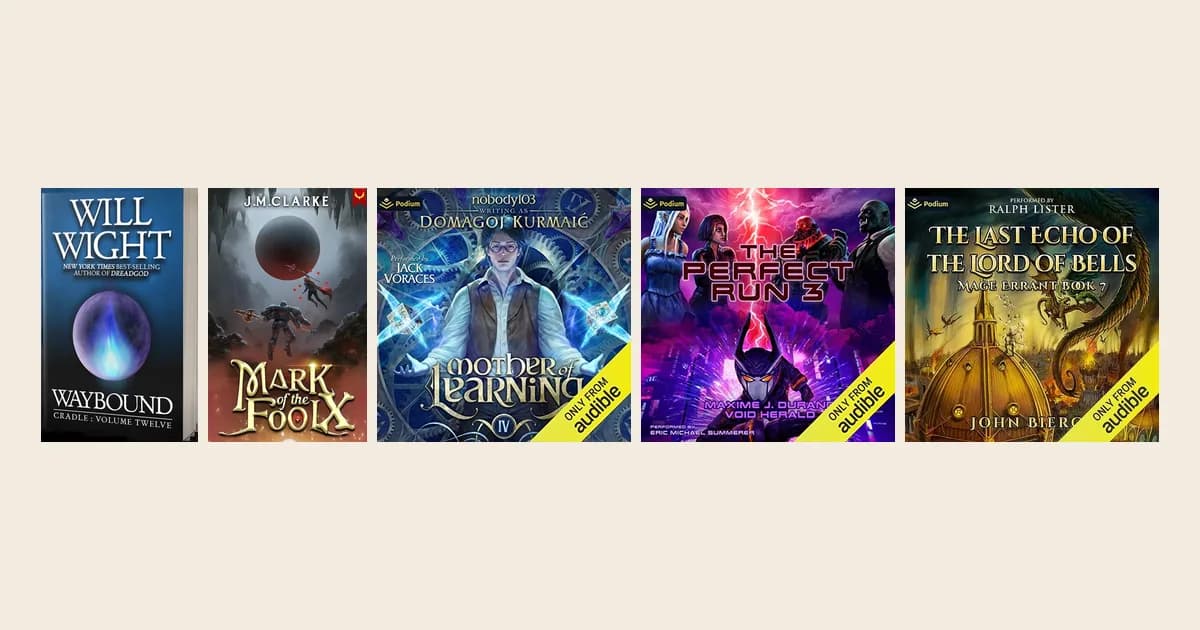 Covers of the last books of five finished series: Waybound, Mark of the Fool 10, Mother of Learning IV, The Perfect Run 3 and Mage Errant 7