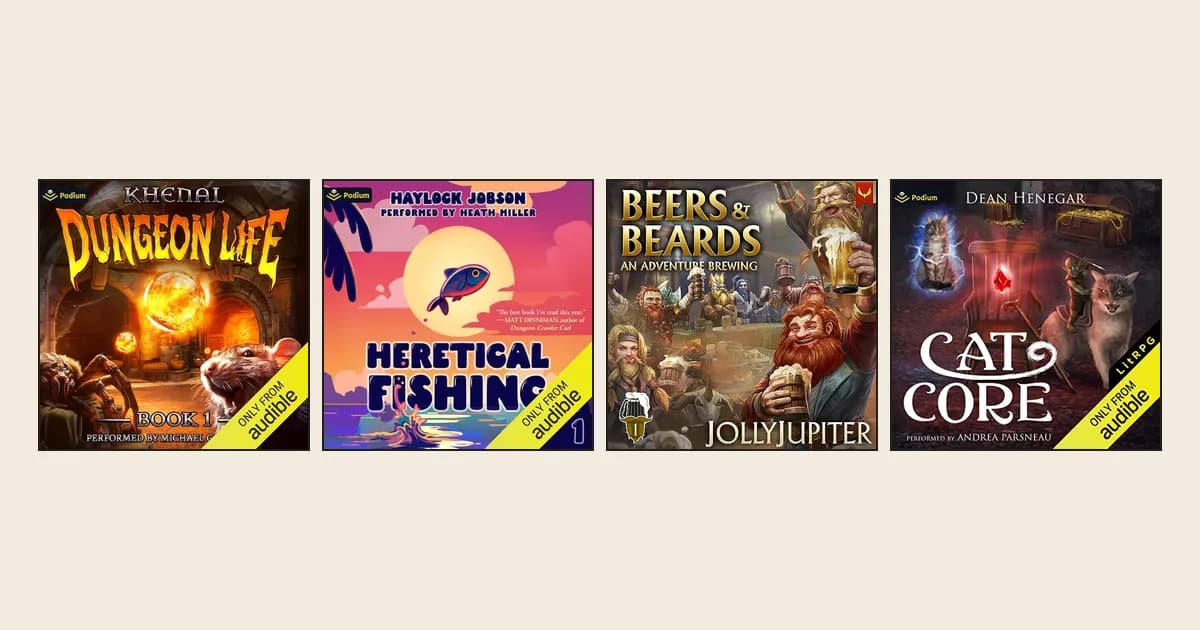Audible covers of Dungeon Life, Heretical Fishing, Beers and Beards and Cat Core in a row on a cream background