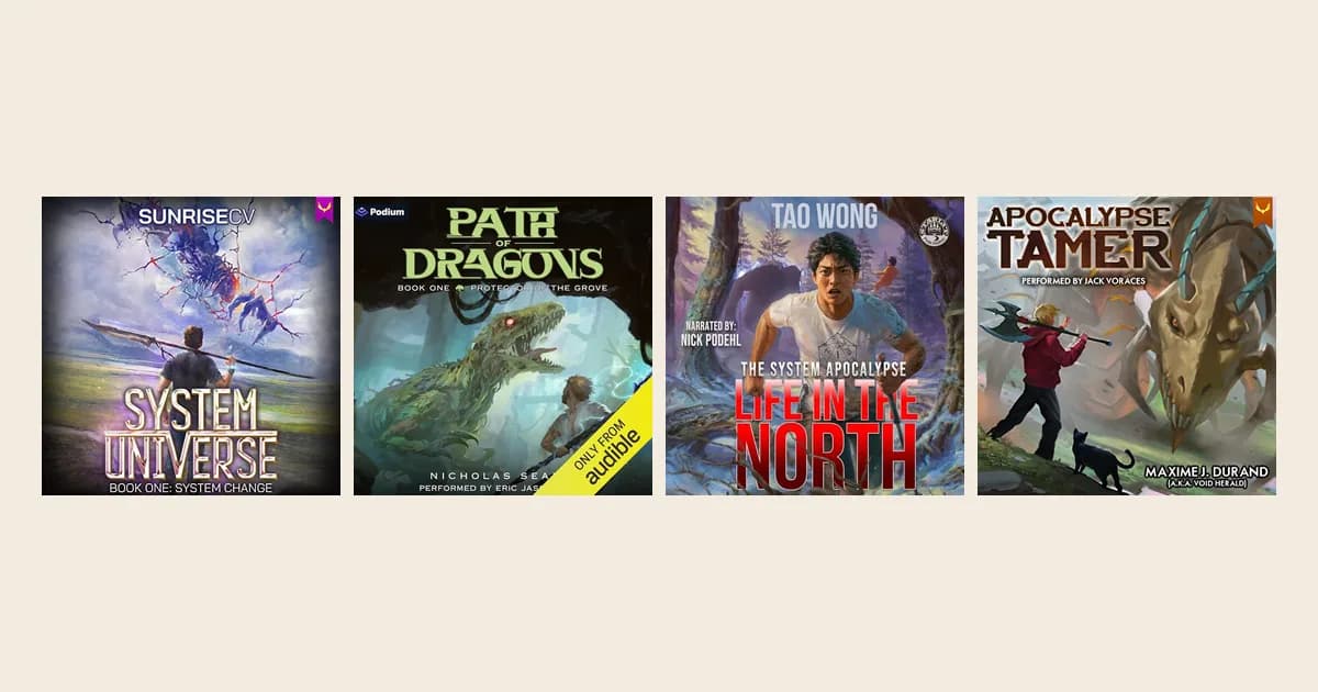 Audible covers of System Universe, Path of Dragons, The System Apocalypse: Life in the North and Apocalypse Tamer in a row on a cream background