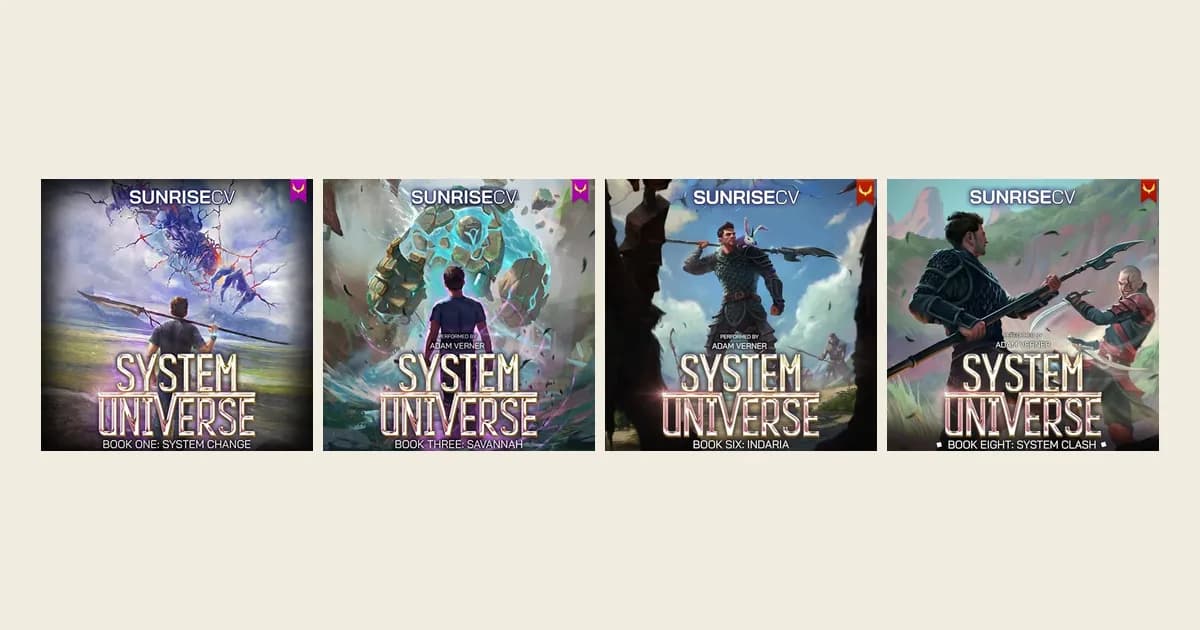 Audible covers of System Universe books 1, 3, 6 and 8 by SunriseCV: System Change, Savannah, Indaria and System Clash on a cream background