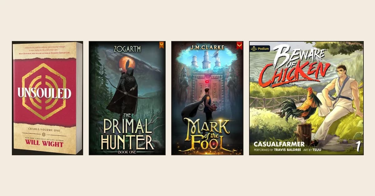 Covers of Unsouled, The Primal Hunter, Mark of the Fool and Beware of Chicken in a row on a cream background