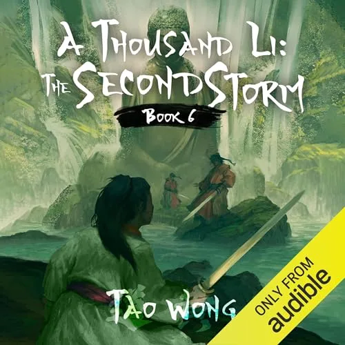 Audible cover of A Thousand Li: The Second Storm, book 6: a woman with a long sword seen from behind, facing a giant stone statue in a waterfall
