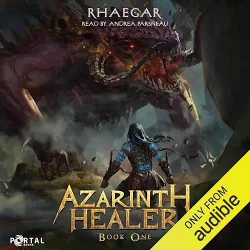 Audible cover of Azarinth Healer: Book One, read by Andrea Parsneau: an armored fighter in front of a huge red dragon