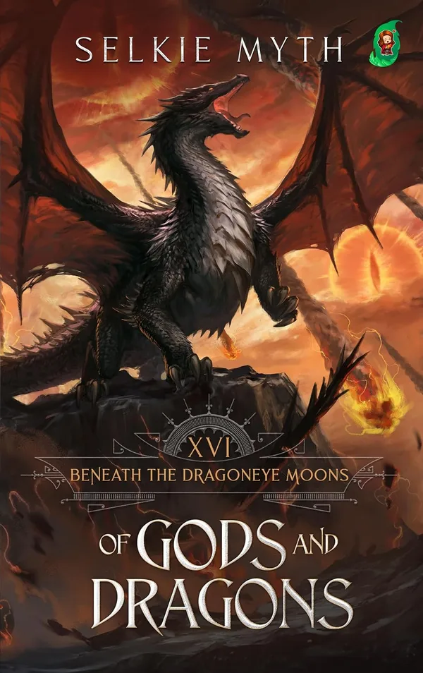 Kindle cover of Beneath the Dragoneye Moons book 16, Of Gods and Dragons: a black dragon roars on a rock against a fiery orange sky with a glowing dragon eye
