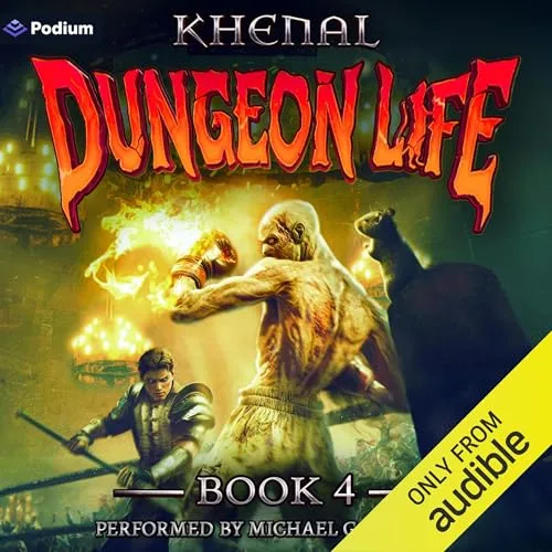 Podium audiobook cover of Dungeon Life book 4: a bare-chested brawler with glowing fists and a soldier with a spear in a green-lit hall