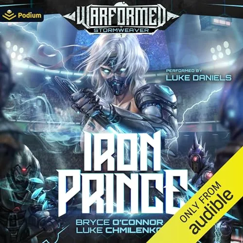 Audible cover of Iron Prince, Warformed: Stormweaver book 1: a white-haired fighter in a breathing mask and armor holds a glowing blade in a stadium
