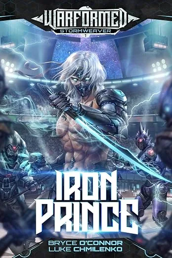 Kindle cover of Iron Prince in portrait format, with the Warformed Stormweaver 1 logo above the white-haired fighter and the two authors' names below