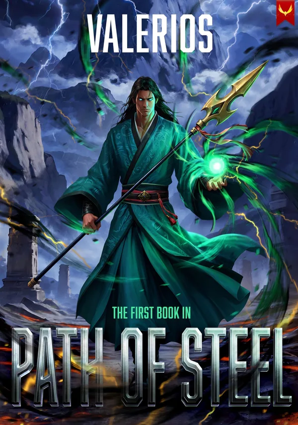 Cover of Path of Steel, a robed swordsman holding a glowing green spear against a cloudy sky