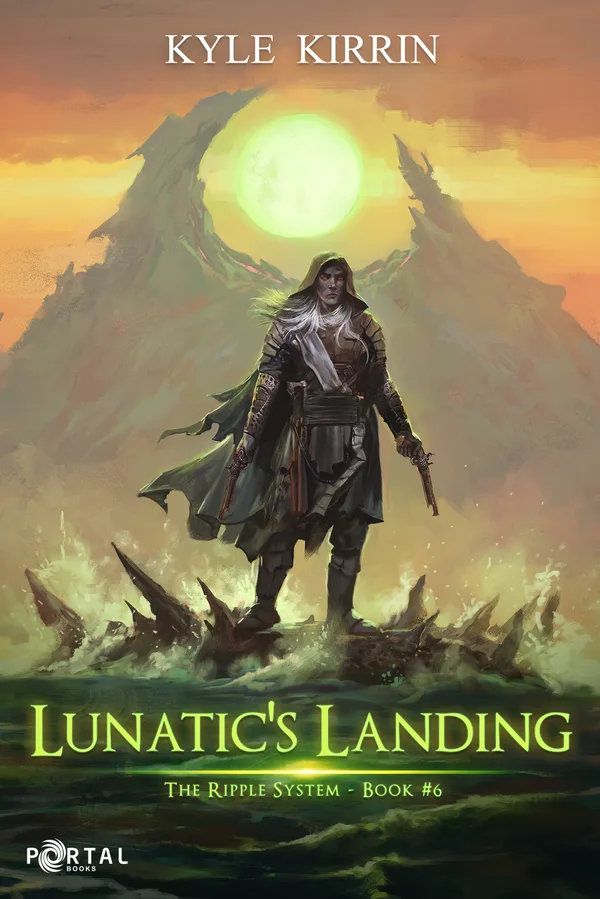 Portal Books cover of Lunatic's Landing, The Ripple System book 6: a hooded figure on spiked rocks under a glowing sun between two peaks