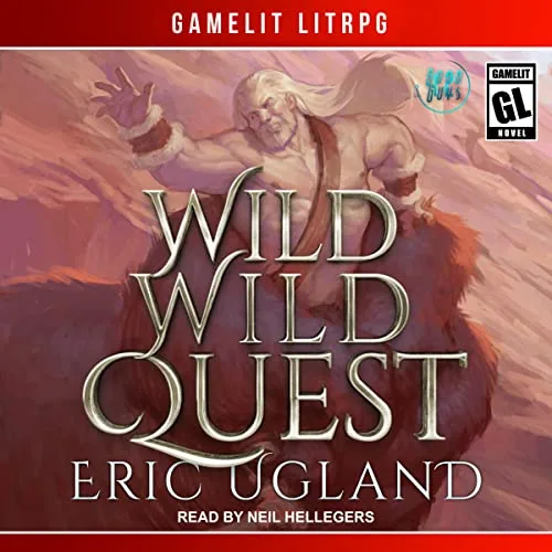 Audible cover of Wild Wild Quest, The Good Guys book 12: a white-haired bearded man raising an arm against a red background