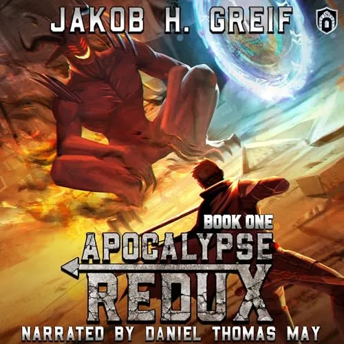 Audible cover of Apocalypse Redux book one: a red-skinned demon leaping over a fighter under a glowing portal
